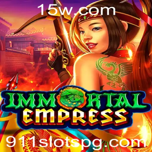 Explorando o Universo de ImmortalEmpress: Uma Jornada com 911slots